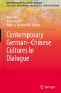 : Contemporary German¿Chinese Cultures in Dialogue, Buch