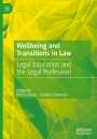 : Wellbeing and Transitions in Law, Buch