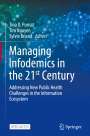 : Managing Infodemics in the 21st Century, Buch
