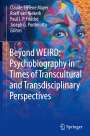 : Beyond WEIRD: Psychobiography in Times of Transcultural and Transdisciplinary Perspectives, Buch
