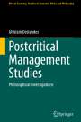 Ghislain Deslandes: Postcritical Management Studies, Buch