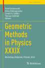 : Geometric Methods in Physics XXXIX, Buch