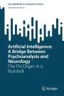 Dietmar Dietrich: Artificial Intelligence: A Bridge Between Psychoanalysis and Neurology, Buch
