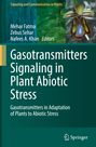 : Gasotransmitters Signaling in Plant Abiotic Stress, Buch