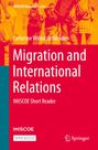 Catherine Wihtol De Wenden: Migration and International Relations, Buch