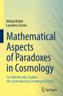 Lawrence Somer: Mathematical Aspects of Paradoxes in Cosmology, Buch