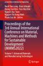 : Proceedings of the 3rd Annual International Conference on Material, Machines and Methods for Sustainable Development (MMMS2022), Buch