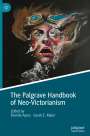 : The Palgrave Handbook of Neo-Victorianism, Buch