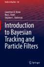 Lawrence D. Stone: Introduction to Bayesian Tracking and Particle Filters, Buch