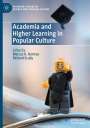 : Academia and Higher Learning in Popular Culture, Buch