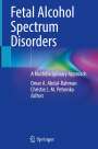 : Fetal Alcohol Spectrum Disorders, Buch
