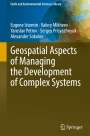 Eugene Istomin: Geospatial Aspects of Managing the Development of Complex Systems, Buch