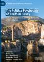 : The Political Psychology of Kurds in Turkey, Buch