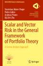 Stanislaus Maier-Paape: Scalar and Vector Risk in the General Framework of Portfolio Theory, Buch