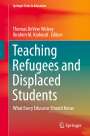 : Teaching Refugees and Displaced Students, Buch