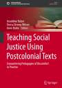: Teaching Social Justice Using Postcolonial Texts, Buch