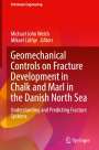 : Geomechanical Controls on Fracture Development in Chalk and Marl in the Danish North Sea, Buch