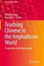 : Teaching Chinese in the Anglophone World, Buch