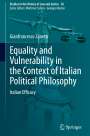 Gianfrancesco Zanetti: Equality and Vulnerability in the Context of Italian Political Philosophy, Buch