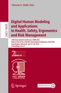 : Digital Human Modeling and Applications in Health, Safety, Ergonomics and Risk Management, Buch