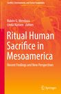 : Ritual Human Sacrifice in Mesoamerica, Buch