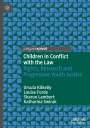 Ursula Kilkelly: Children in Conflict with the Law, Buch