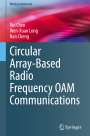 Rui Chen: Circular Array-Based Radio Frequency OAM Communications, Buch