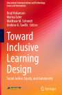 : Toward Inclusive Learning Design, Buch