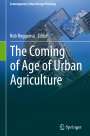 : The Coming of Age of Urban Agriculture, Buch