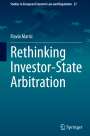 Flavia Marisi: Rethinking Investor-State Arbitration, Buch