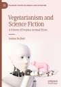 Joshua Bulleid: Vegetarianism and Science Fiction, Buch
