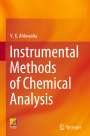 V. K. Ahluwalia: Instrumental Methods of Chemical Analysis, Buch