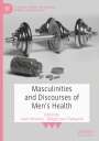 : Masculinities and Discourses of Men's Health, Buch