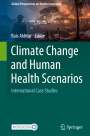 : Climate Change and Human Health Scenarios, Buch