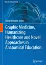 : Graphic Medicine, Humanizing Healthcare and Novel Approaches in Anatomical Education, Buch