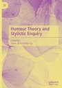 : Humour Theory and Stylistic Enquiry, Buch