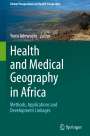: Health and Medical Geography in Africa, Buch