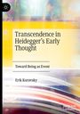 Erik Kuravsky: Transcendence in Heidegger¿s Early Thought, Buch