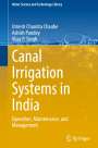 Umesh Chandra Chaube: Canal Irrigation Systems in India, Buch