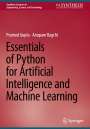 Anupam Bagchi: Essentials of Python for Artificial Intelligence and Machine Learning, Buch