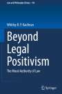 Whitley R. P. Kaufman: Beyond Legal Positivism, Buch