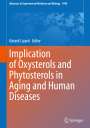 : Implication of Oxysterols and Phytosterols in Aging and Human Diseases, Buch