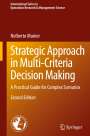 Nolberto Munier: Strategic Approach in Multi-Criteria Decision Making, Buch