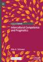 Gila A. Schauer: Intercultural Competence and Pragmatics, Buch