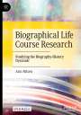 Ann Nilsen: Biographical Life Course Research, Buch