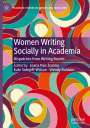 : Women Writing Socially in Academia, Buch