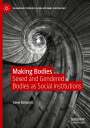 Irene Rafanell: Making Bodies, Buch