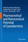 : Pharmaceutical and Nutraceutical Potential of Cyanobacteria, Buch