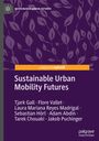 Tjark Gall: Sustainable Urban Mobility Futures, Buch
