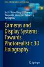 Jin Li: Cameras and Display Systems Towards Photorealistic 3D Holography, Buch